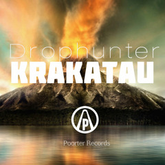 Drophunter - Krakatau (Original Mix)
