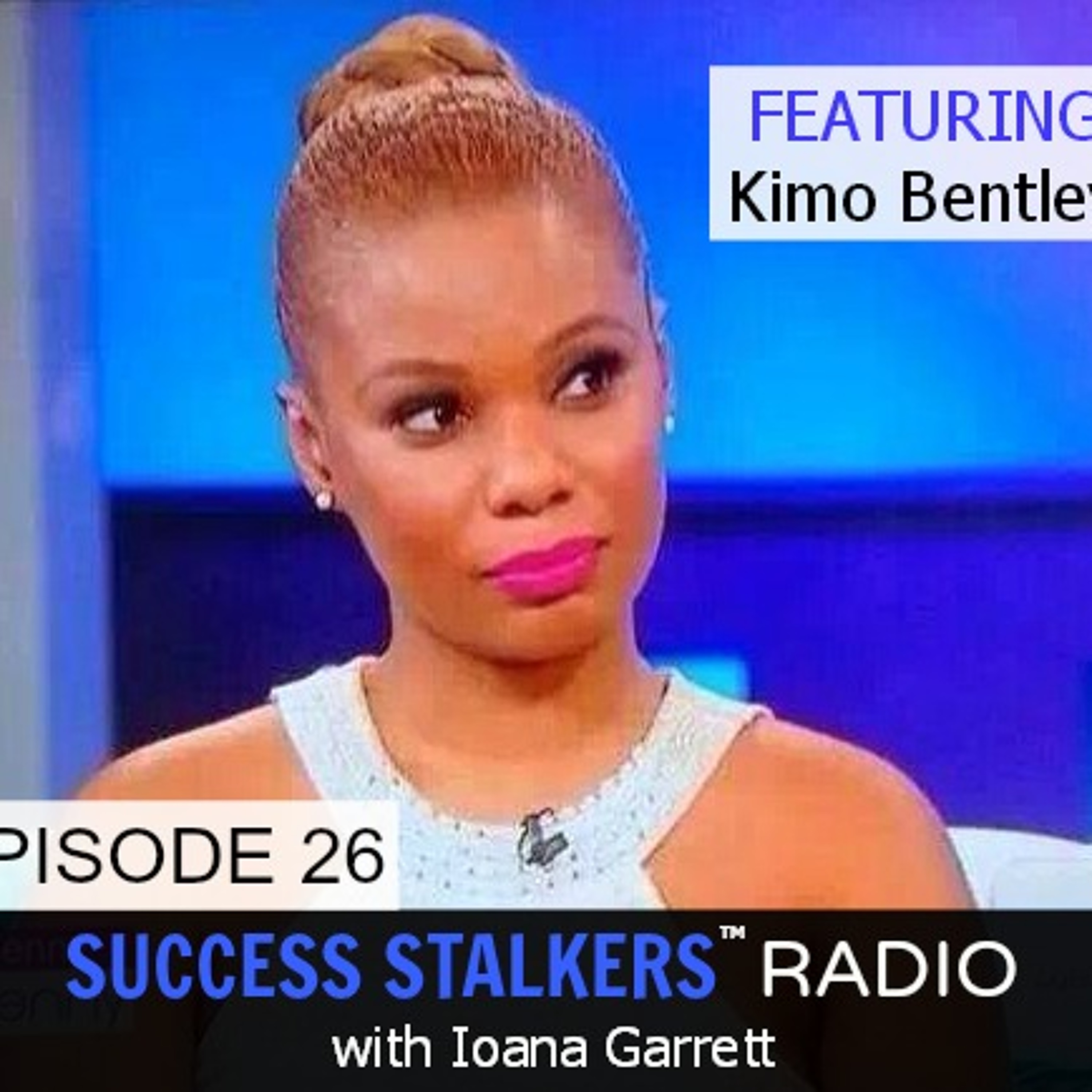 26: Kimo Bentley: CEO & Founder of Shea Gourmet Shares Her Exciting Journey