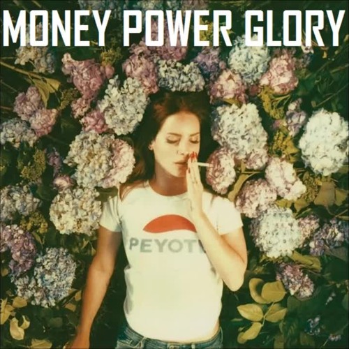 MONEY POWER GLORY