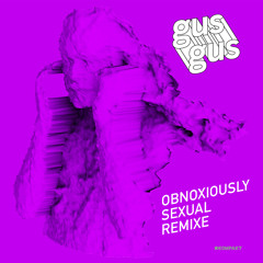 01 Obnoxiously Sexual - Patrice Bäumel Mix (Snippet)