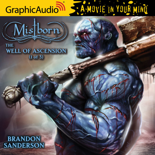 Mistborn 2: The Well of Ascension (1 of 3)