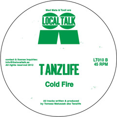 Tanzlife - Cold Fire (LT010, Side B)