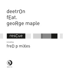 Deetron feat. George Maple - Rescue (Fred P Reshape Dub)