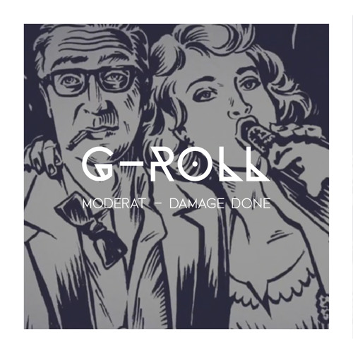 Moderat - Damage Done (G-Roll Remix)