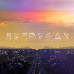 pHoenix Feat LordQuest - Everyday (prod Junia-T)