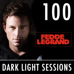Fedde Le Grand - Darklight Sessions 100 (Half Year Mix)