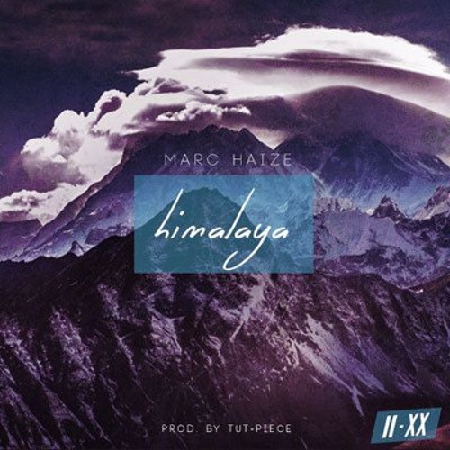Himalaya (Prod. By Tut - Piece)