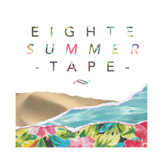 Summer Tape - July.14