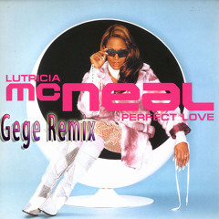 Lutricia McNeal - Perfect Love (Gege Remix)