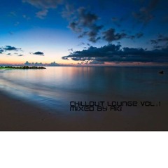 Chillout Lounge Vol.1 mixed by Aki // 2h FULL LIVE SET