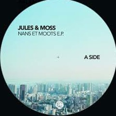 Jules & Moss - Nans Et Moots (Oliver Schories Remix)