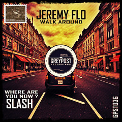 Jeremy Flo - Walk Around