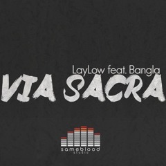 Laylow - Via Sacra feat. Bangla (freestyle)