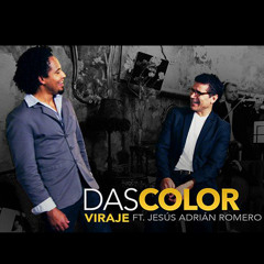 Das Color - Viraje feat. Jesús Adrián Romero