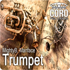 MightyB, Manface - Trumpet (Original Mix)