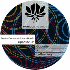 01.Swann Decamme , Mark Howls - Opposite (Original Mix)