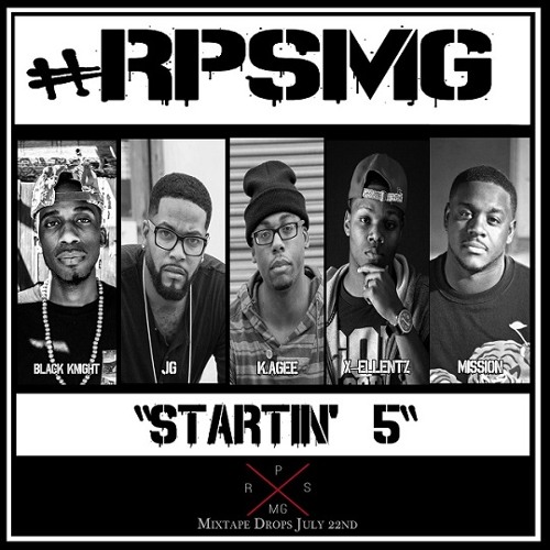 #RPSMG - #Startin5 (feat. Black Knight, JG, K.Agee, X-Ellentz & Mission)