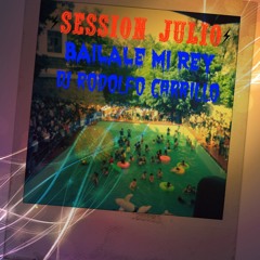 Rodolfo Carrillo - Bailale Mi ReY (SESSION JULIO).