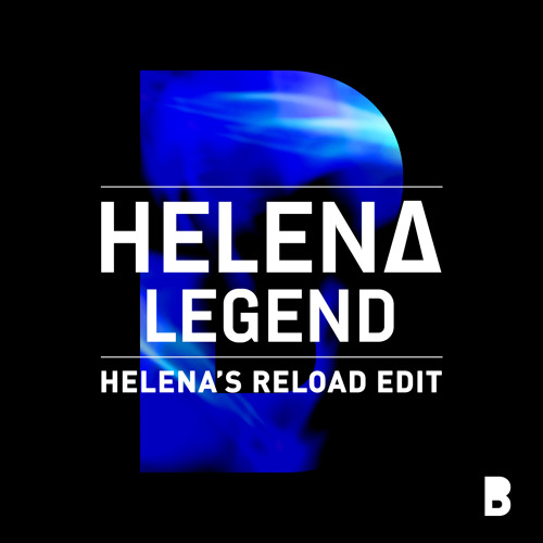 Legend (HELENA's Reload Edit) **FREE DOWNLOAD**
