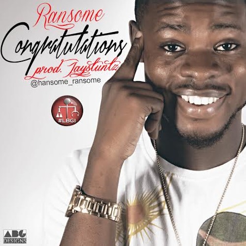Ransome – Congratulations