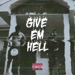 KEY! - Give Em Hell (prod. brandon tomas)