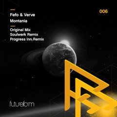 Fefo & Verve - Montania [FutureForm Music]