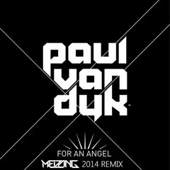 Paul van Dyk  - For An Angel (Meizong 2014 Remix)