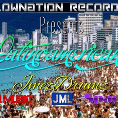 Latinoamericana - JdrumZ ft. Spacer & JmL (Prod. By FlowNation Recordz & C - Vi Music)