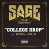 Sage The Gemini - College Drop (Instant Party! RETWERK)