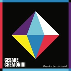 Cesare Cremonini - Il Comico (sai Che Risate)