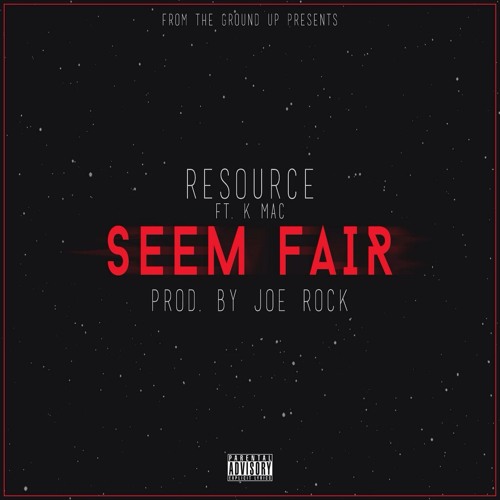 Seem Fair Feat. KMAC [Prod. By Joe Rock] | (Official Audio)