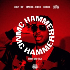 MC Hammer - Street Money Army (Quicktrip, Boochie Boo and Bankroll Fresh) CDQ/NO DJ