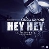 Kendo Kaponi - Hey Hey (La Respuesta) Tiraera Pa Farruko (Kendo A Viña 2015)