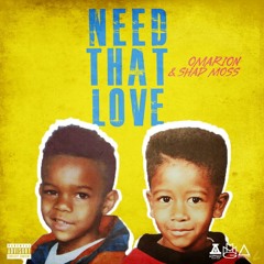 Omarion Ft. Shad Moss (Bow Wow) Need That Love