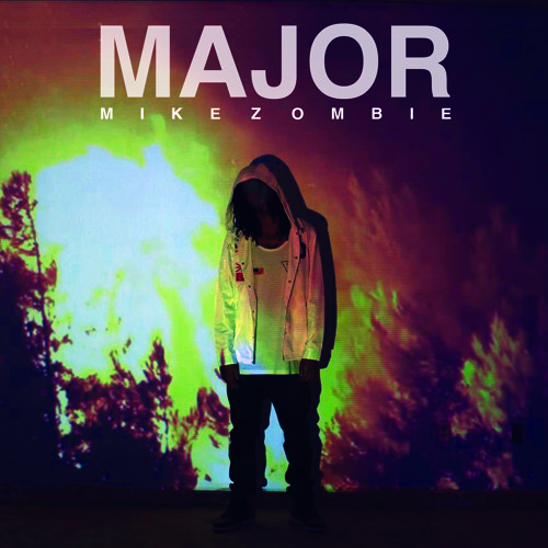 Mike Zombie - Major