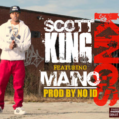 SCOTT KING ft. MAINO - "KINGS" (Prod By NO I.D)