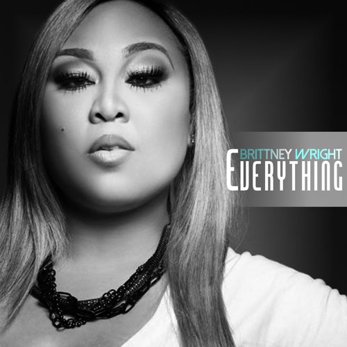 Brittney Wright - Everything