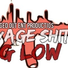 Savage Shit - Big Low