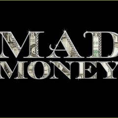 Mad Money - UnkyMF Ft K - MILL 50cent