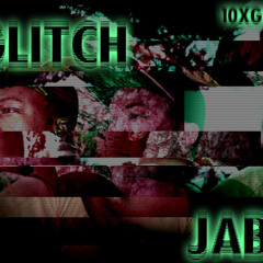 GLITCH JABZ Preview