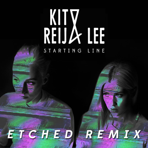 Starting Line (Etched Remix)