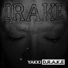 Yakki Divioshi D.R.A.K.E. Prod by TM88 and Tino