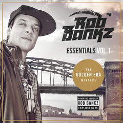 "DJ Rob Bankz Essentials" Mixtape Vol. 1