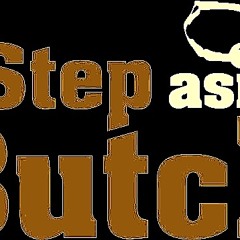 Step aside Butch