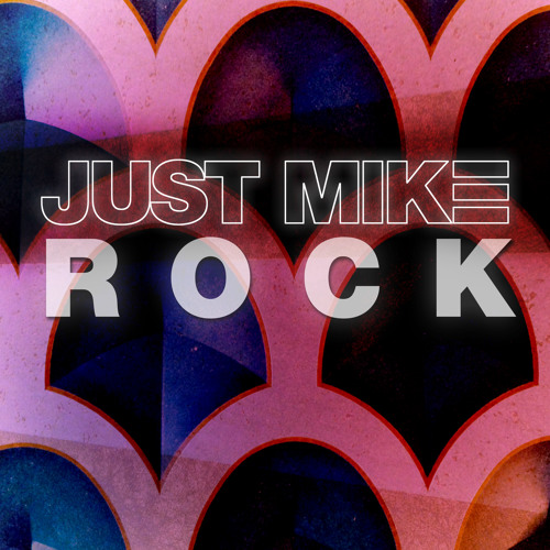 Just Mike - Rock (Bodybangers Remix)
