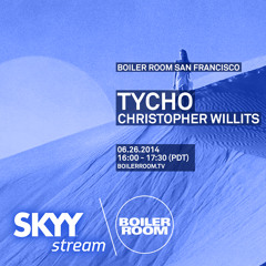 Tycho Boiler Room San Francisco Live Set