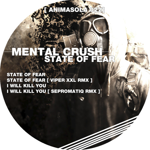 Mental Crush - State of Fear [Viper XXL RMX]