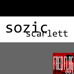 Sozic - SCARLETT [Clip]