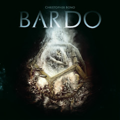 CHRISTOPHER BONO-BARDO-Bardo I: "Enter The Mystic"