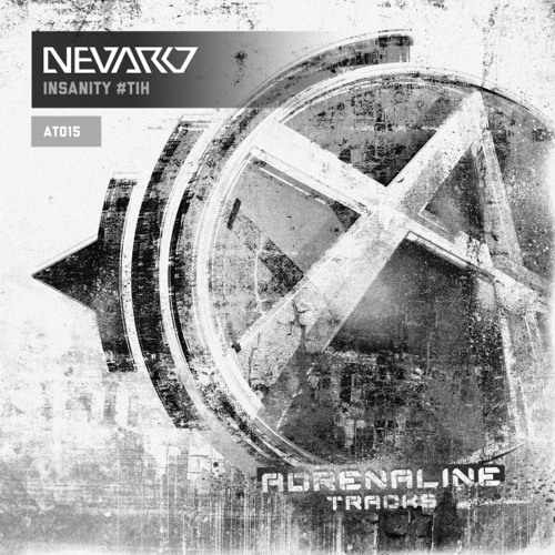 Nevaro - Insanity EP [ADRENALINE TRACKS] Artworks-000084583834-rortae-t500x500
